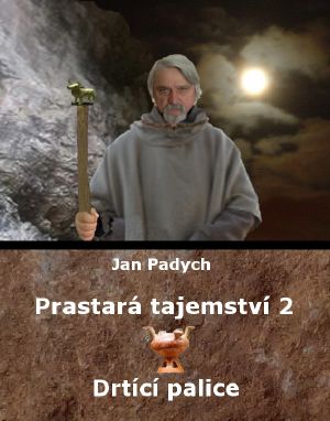 [Prastará tajemství 02] • Drtící palice